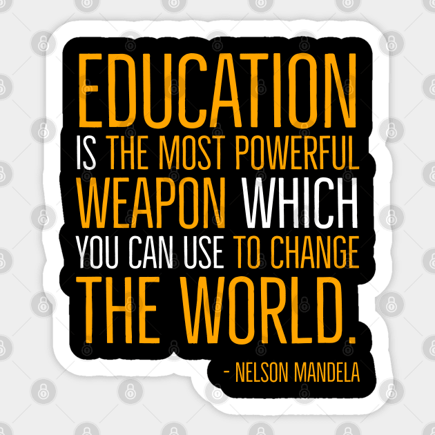 Black History, Education is the most powerful weapon, Nelson Mandela, World History, Freedom Sticker by UrbanLifeApparel